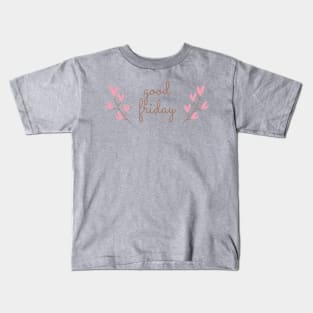 Good Friday Design Kids T-Shirt